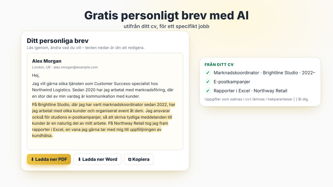 Så fungerar MyEasyCV:s generator för personligt brev: ladda upp ditt cv, klistra in jobbannonsen, få ett personligt brev, ladda ner det som PDF eller Word och anpassa sedan ditt cv efter samma jobb.