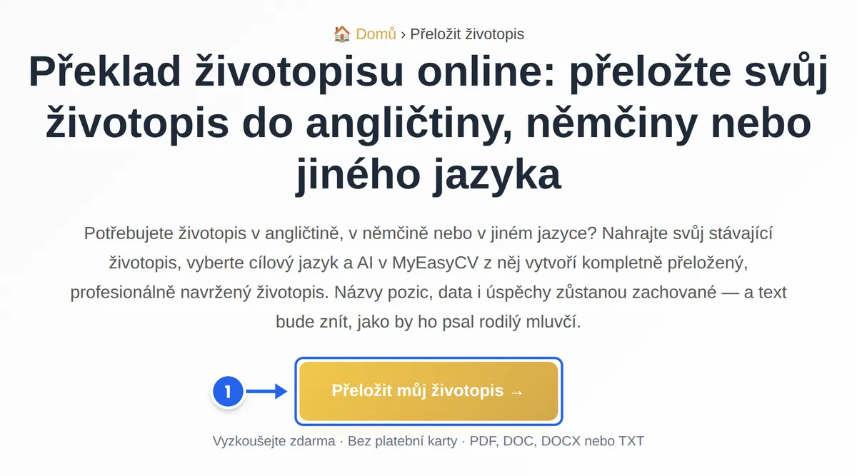 Stránka MyEasyCV pro překlad životopisu s tlačítkem „Přeložit můj životopis“ označeným jako krok 1