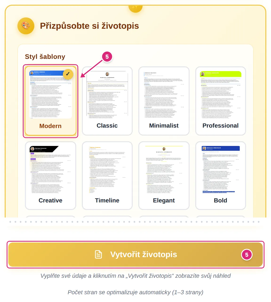 Mřížka šablon s vybranou šablonou Modern a tlačítko Vytvořit životopis, obojí označené jako krok 5