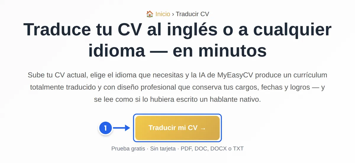 Página del traductor de CV de MyEasyCV con el botón «Traducir mi CV» marcado como paso 1