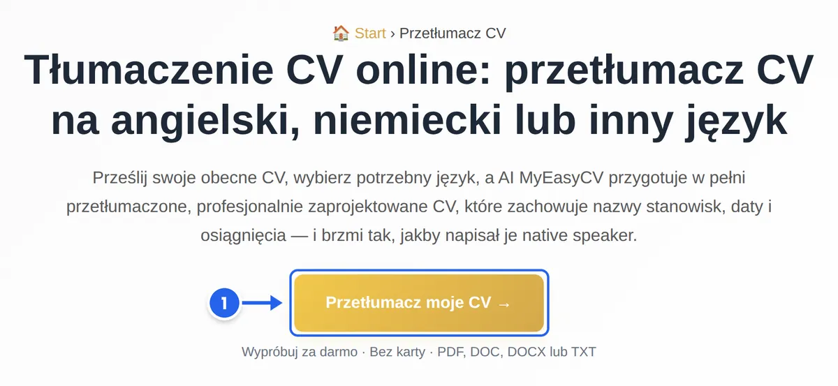Strona Tłumaczenie CV w MyEasyCV; przycisk Przetłumacz moje CV oznaczony jako krok 1