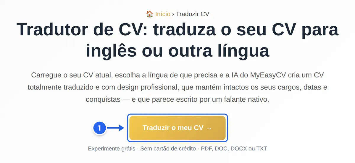 Página do tradutor de CV do MyEasyCV com o botão «Traduzir o meu CV» assinalado como passo 1
