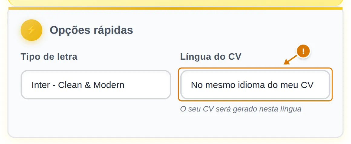 Campo Língua do CV com «No mesmo idioma do meu CV» selecionado, com um sinal de aviso