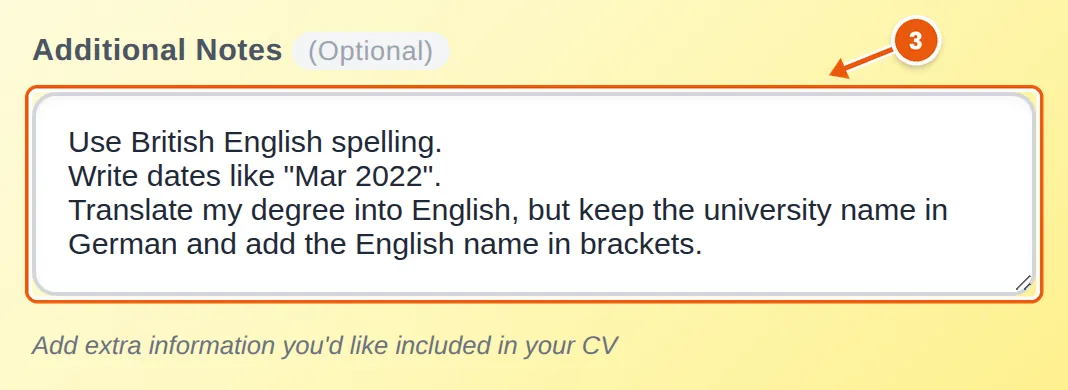 Additional Notes field filled in with three instructions: use British English spelling, write dates like Mar 2022, keep the university name in German and add the English name in brackets