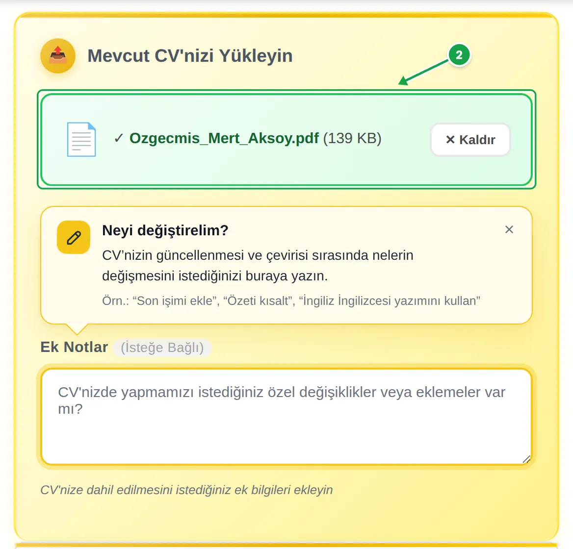 MyEasyCV oluşturucusunun yükleme bölümü: eklenen Ozgecmis_Mert_Aksoy.pdf dosyası 2. adım olarak işaretli, altında «Neyi değiştirelim?» kartı ve boş Ek Notlar alanı
