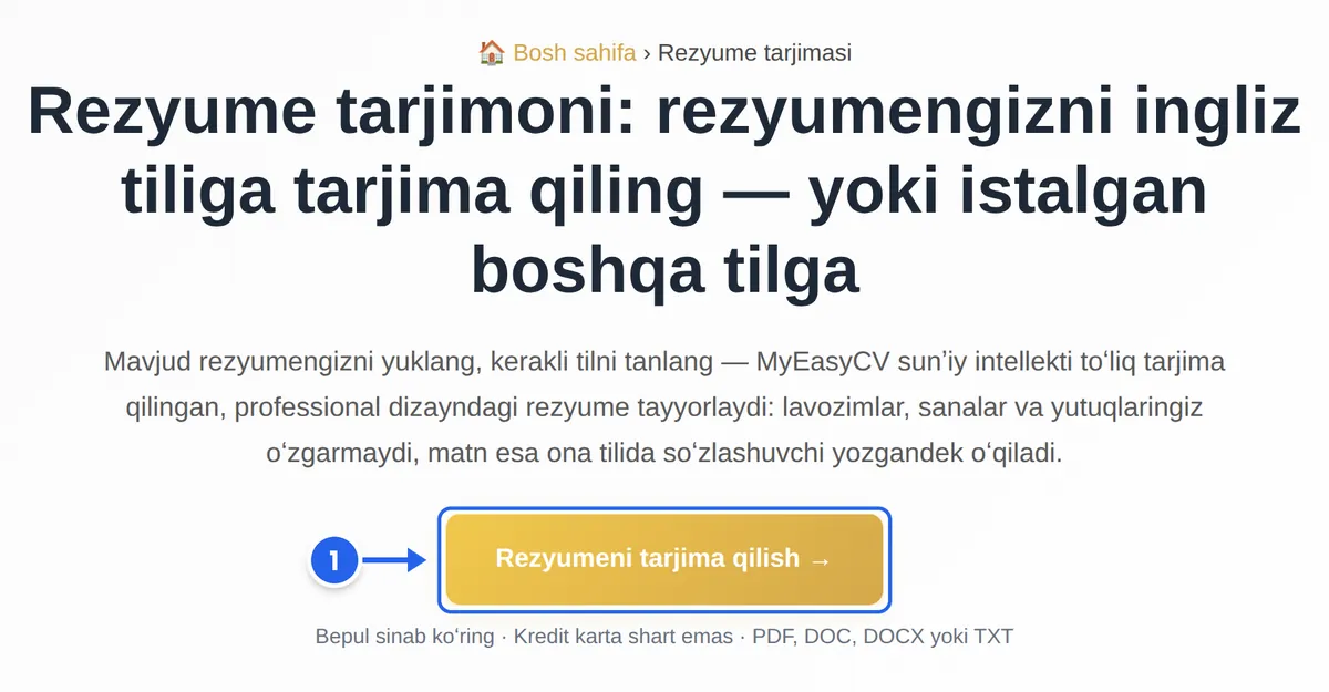 MyEasyCV dagi Rezyume tarjimasi sahifasi; «Rezyumeni tarjima qilish» tugmasi 1-qadam sifatida belgilangan
